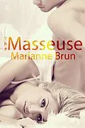 E-Book (epub) The Masseuse von Marianne Brun