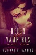 E-Book (epub) Reign of the Vampires von Rebekah R. Ganiere