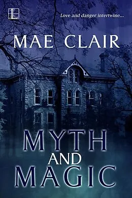 E-Book (epub) Myth and Magic von Mae Clair