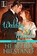 E-Book (epub) Wedding Matilda von Heather Hiestand