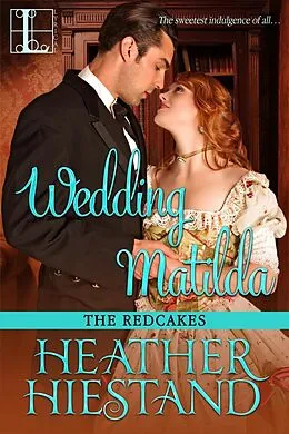 E-Book (epub) Wedding Matilda von Heather Hiestand