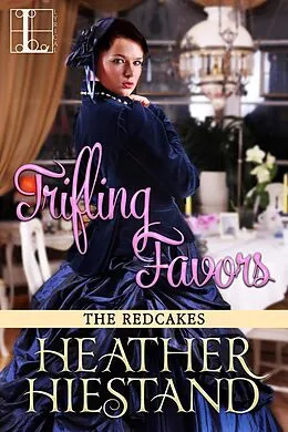 E-Book (epub) Trifling Favors von Heather Hiestand