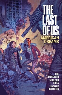 Couverture cartonnée The Last of Us: American Dreams de Faith Erin Hicks, Neil Druckmann