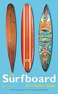 E-Book (epub) The Surfboard von Ben Marcus