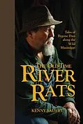 E-Book (epub) The Old-Time River Rats von Kenny Salwey