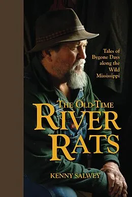 E-Book (epub) The Old-Time River Rats von Kenny Salwey