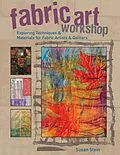 E-Book (epub) Fabric Art Workshop von Susan Stein