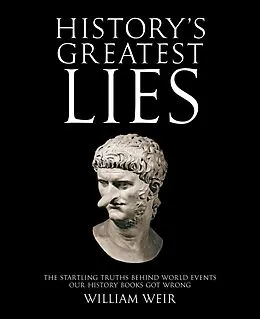 E-Book (epub) History's Greatest Lies von William Weir