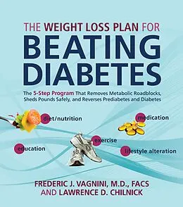 E-Book (epub) The Weight Loss Plan for Beating Diabetes von Frederic Vagnini, Lawrence Chilnick