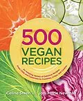 E-Book (epub) 500 Vegan Recipes von Celine Steen, Joni Marie Newman