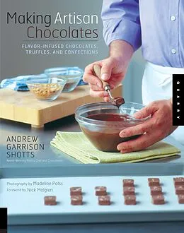 E-Book (epub) Making Artisan Chocolates von Andrew Garrison Shotts