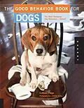 E-Book (epub) The Good Behavior Book for Dogs von Colleen Paige