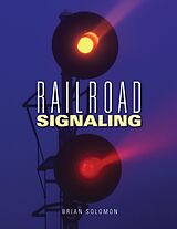 eBook (epub) Railroad Signaling de Brian Solomon