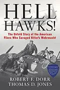 E-Book (epub) Hell Hawks! von Robert F. Dorr, Thomas Jones