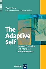 eBook (pdf) The Adaptive Self: Personal Continuity and Intentional Self-Development de 