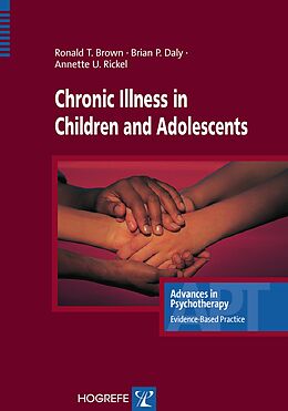 eBook (pdf) Chronic Illness in Children and Adolescents de Ronald T Brown, Brian P Daly, Annette U Rickel