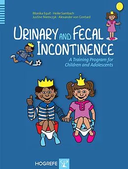 E-Book (pdf) Urinary and Fecal Incontinence von Monika Equit, Heike Sambach, Justine Niemczyk