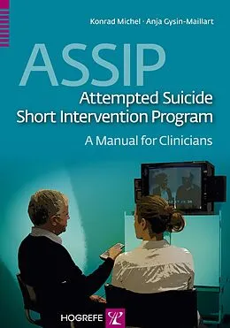 E-Book (pdf) ASSIP - Attempted Suicide Short Intervention Program von Konrad Michel, Anja Gysin-Maillart