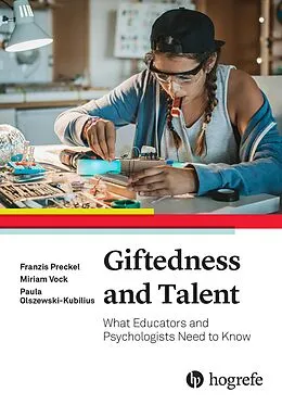 E-Book (pdf) Giftedness and Talent von Franzis Preckel, Miriam Vock, Paula Olszewski-Kubilius