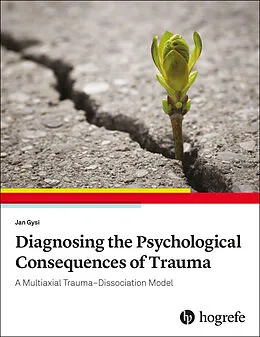 E-Book (pdf) Diagnosing the Psychological Consequences of Trauma von Jan Gysi