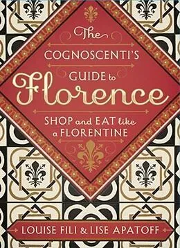 E-Book (pdf) Cognoscenti's Guide to Florence von Louise Fili