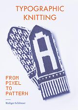 eBook (epub) Typographic Knitting de Rudiger Schlomer