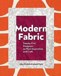 E-Book (epub) Modern Fabric von Abby Gilchrist, Amelia Poole
