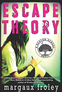 E-Book (epub) Escape Theory von Margaux Froley
