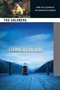 E-Book (epub) Living Dead Girl von Tod Goldberg