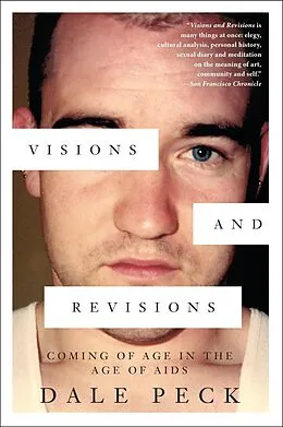 E-Book (epub) Visions and Revisions von Dale Peck