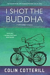 Kartonierter Einband I shot the Buddha von Colin Cotterill