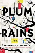 E-Book (epub) Plum Rains von Andromeda Romano-Lax