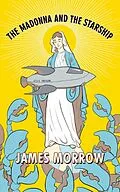 E-Book (epub) Madonna and Starship von James Morrow