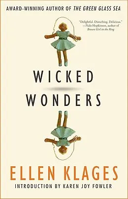 E-Book (epub) Wicked Wonders von Ellen Klages