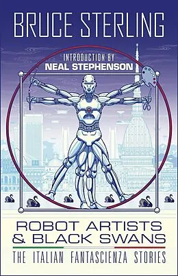 E-Book (epub) Robot Artists & Black Swans von Bruce Sterling