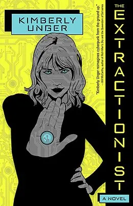 E-Book (epub) Extractionist von Kimberly Unger