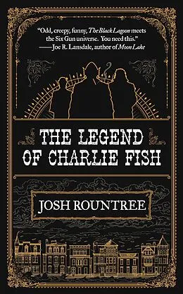 E-Book (epub) Legend of Charlie Fish von Josh Rountree