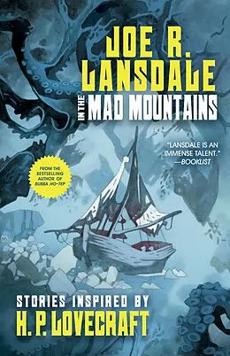 E-Book (epub) In the Mad Mountains: Stories Inspired by H. P. Lovecraft von Joe Lansdale