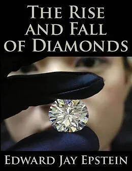 E-Book (epub) Rise and Fall of Diamonds von Edward Jay Epstein