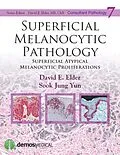 E-Book (epub) Superficial Melanocytic Pathology von David E. Elder, Sook Jung Yun
