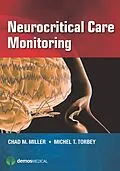 E-Book (epub) Neurocritical Care Monitoring von Chad M. Miller, Michel Torbey, Michel T. Torbey