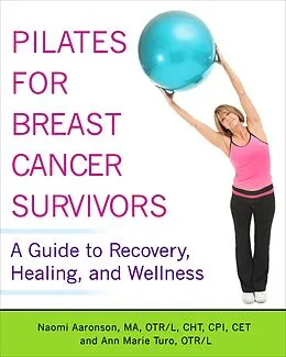 E-Book (epub) Pilates for Breast Cancer Survivors von Naomi Aaronson, Ann Marie Turo