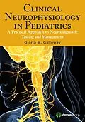 E-Book (epub) Clinical Neurophysiology in Pediatrics von Gloria M. Galloway