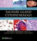 E-Book (epub) Atlas of Salivary Gland Cytopathology von Christopher J. Vandenbussche, Syed Z. Ali, William C. Faquin