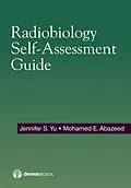 E-Book (epub) Radiobiology Self-Assessment Guide von Jennifer Yu, Mohamed Abazeed