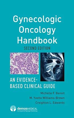 E-Book (epub) Gynecologic Oncology Handbook von Michelle F. Benoit, M. Yvette Williams-Brown, Creighton L. Edwards