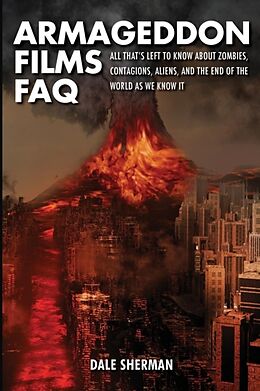 Couverture cartonnée Armageddon Films FAQ de Dale Sherman