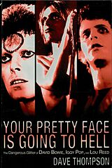 eBook (epub) Your Pretty Face Is Going to Hell de Dave Thompson