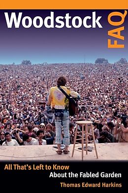 Couverture cartonnée Woodstock FAQ de Thomas E. Harkins