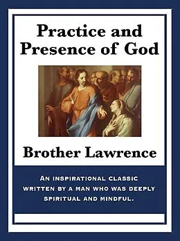 E-Book (epub) Practice and Presence of God von Brother Lawrence